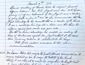 The 1903 page in the Omena Congregational church meeting minutes that describes the "personal differences" between the pastor, Rev. H. R. Larson, and one of the parishioners, Mr. C. L. Joint over drunken behavior that led to the pastor resigning. All the minutes are hand written in pen and ink. This is one of the more readable pages.